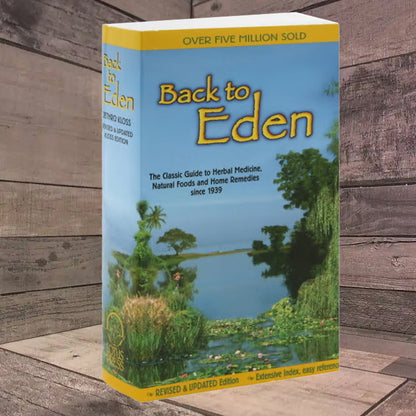 Blaudonau- Zurück nach Eden: Der klassische Leitfaden für Kräutermedizin, Naturkost und Hausmittel seit 1939