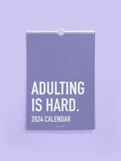 Blaudonau- ADULTING IS HARD 2024 CALENDAR